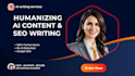 write cutting edge ai human crafted SEO content, copywriting