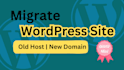 transfer, move, migrate wordpress website to new host