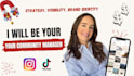 be your community manager