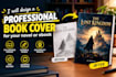 design a professional book cover for your novel or ebook