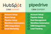be your pipedrive and hubspot CRM expert setup and optimize