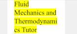 tutor fluid mechanics and thermodymamics