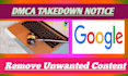 takedown remove negative false articles bad links from google search under dmca