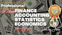 assist in economics, bookkeeping, accounting and finance