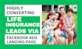 generate exclusive life insurance lead final expense lead via facebook ads