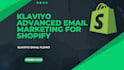 setup advanced klaviyo email marketing flows for shopify, shopify klaviyo