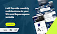 provide monthly maintenance for your wix or squarespace website