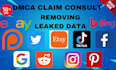 send dmca takedown notices to remove copyright,illegal, leaked, defaming content