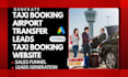 generate taxi booking airport transfer leads build taxi booking website