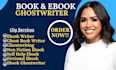 be your ebook writer ghostwriter fiction nonfiction self help writing
