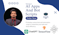 build your ai based systems and scripts