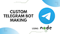 create custom telegram bot using nodejs