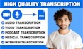 do high quality audio or video transcription