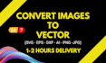 convert your image to high quality vector svg, ai, eps with fast delivery