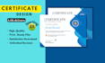 make editable appreciation, gift and diploma certificate within 6 hours