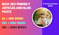 write SEO friendly bulk articles and blog posts, tech blogs