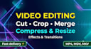 edit, cut, merge, crop or compress videos professionally