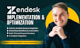 implement and optimize your zendesk system