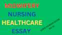write on nursing, midwifery and any healthcare  topic