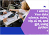 do data science, nvivo, nlp, ai, ml, and gpt, using python