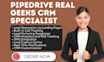 setup pipedrive bitrix24 pipelinepro chime real geeks wishpond sharpspring crm