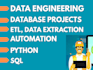 do database projects, data engineering, sql, python, etl, data extraction