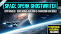 ghostwrite your epic space opera and sci fi novel