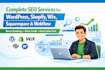do complete SEO services for wordpress, shopify, wix, squarespace, webflow