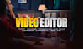 professionally edit your videos for events, brands, and more