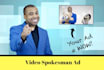 be your male video spokesperson actor for your ad