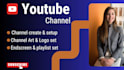 do professional youtube channel create and setup
