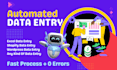 make automated data entry, data mining, copy paste, web research