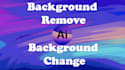 background removal and modification, image upscale