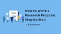 write research reports, proposals, and dissertations