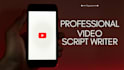 write your professional video script