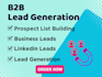 generate targeted b2b leads and do linkedin outreach