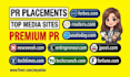 arrange premium pr guest post placements on top media sites