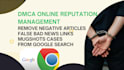 remove negative articles false bad news links mugshots cases from google search