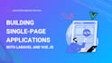 develop frontend and backend website using vue and laravel