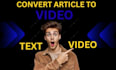 convert your article to video using steve ai