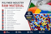 help you to purchase polymers industry raw material