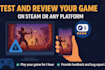 deliver a QA test or review your PC game on steam