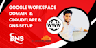 do domain, google workspace, dns and cloudflare setup expert
