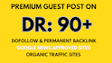 write and publish premium guest post backlink on DR 90 site