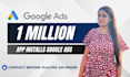 create successful google ads campaigns for app installs