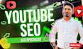 youtube video SEO for top ranking