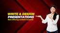 write content and design business presentations