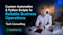 build a custom python or nodejs script for your business automation