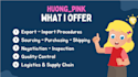 be your sourcing agent and logistics coordinator in vietnam