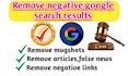remove negative google search results and articles links